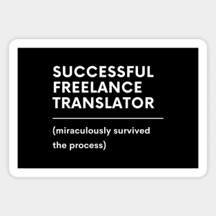 Succesful freelance translator survivor Magnet